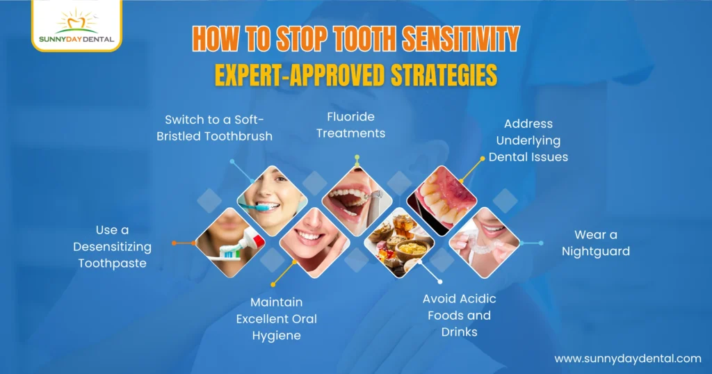 How to Stop Tooth Sensitivity: Expert-Approved Strategies