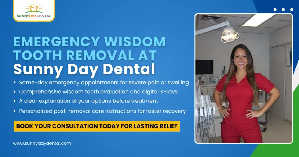 Emergency Wisdom Tooth Removal at Sunny Day Dental

