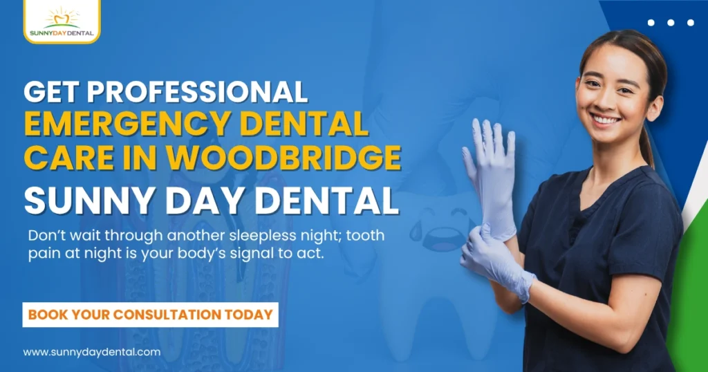 Get Professional Emergency Dental Care in Woodbridge 