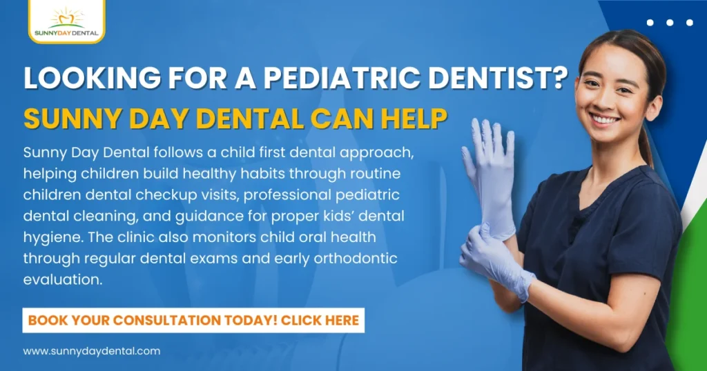 Looking for a Pediatric Dentist Sunny Day Dental Can Help
